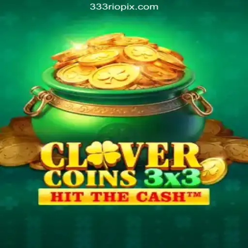 Exploring Clovercoin3x3 and the Exciting World of 333 Rio Cassino Online in Brazil
